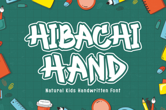 Hibachi Hand: A Font That Brings Warmth to Digital Campaigns