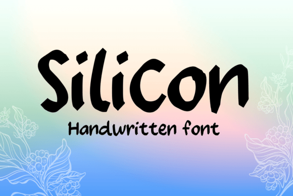 Introducing Silicon: A Handwritten Font for Editorial Design