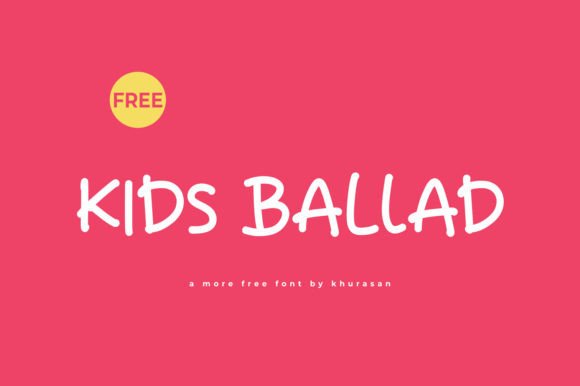 Kids Ballad: A Font That Adds Personality to Campaigns