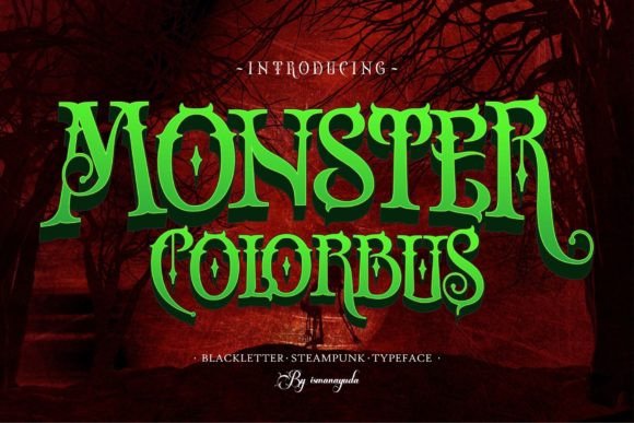 Monster Colorbus: A Steampunk Blackletter Font for Editorial Design