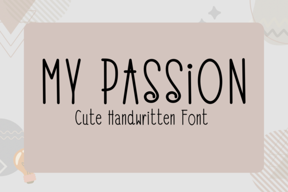 My Passion: A Sans Serif Font for Modern Web Design