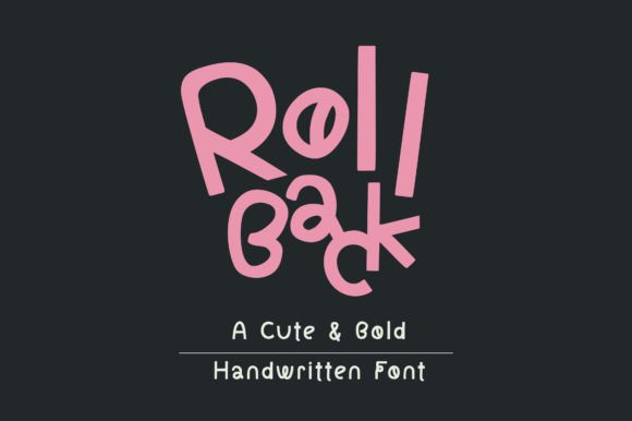 Rollback: A Script Font with a Playful Edge
