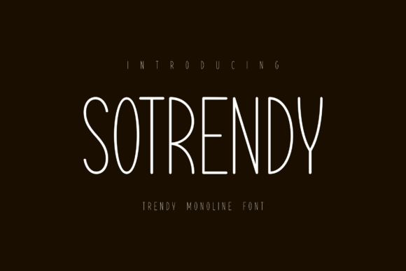 Sotrendy: A Font That Elevates Every Design
